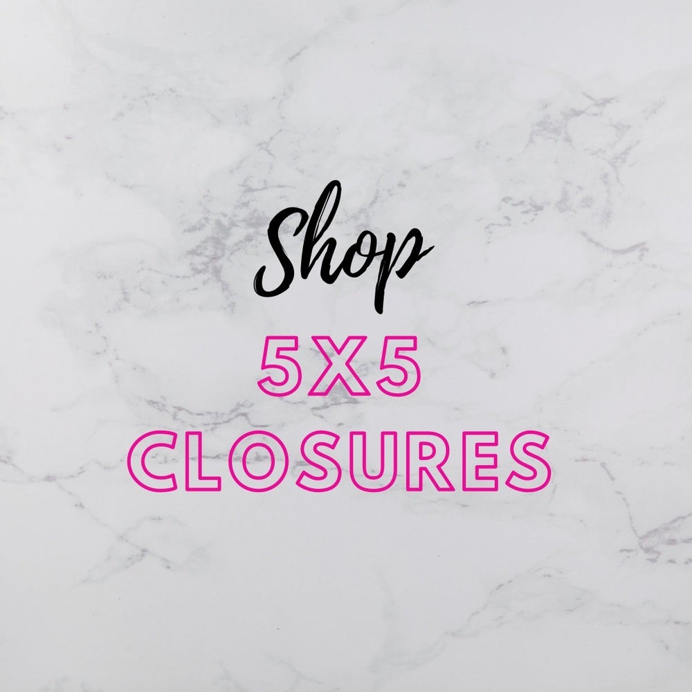 Transparent 5x5 Closures